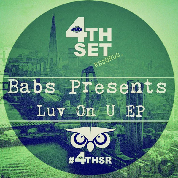 Babs Presents - Luv On U [4THSR009]